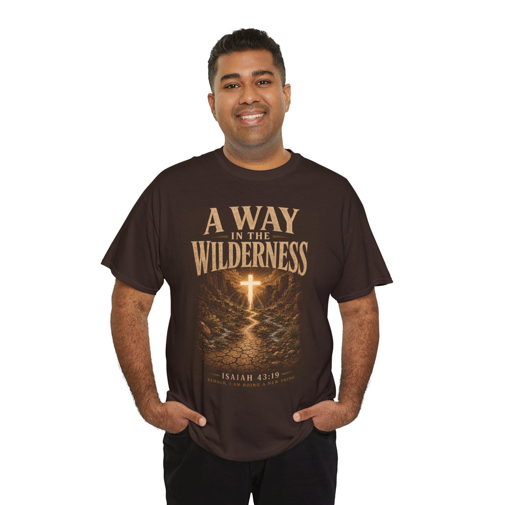 Christian T-Shirt — "A Way in the Wilderness" Isaiah 43:19 Faith Tee