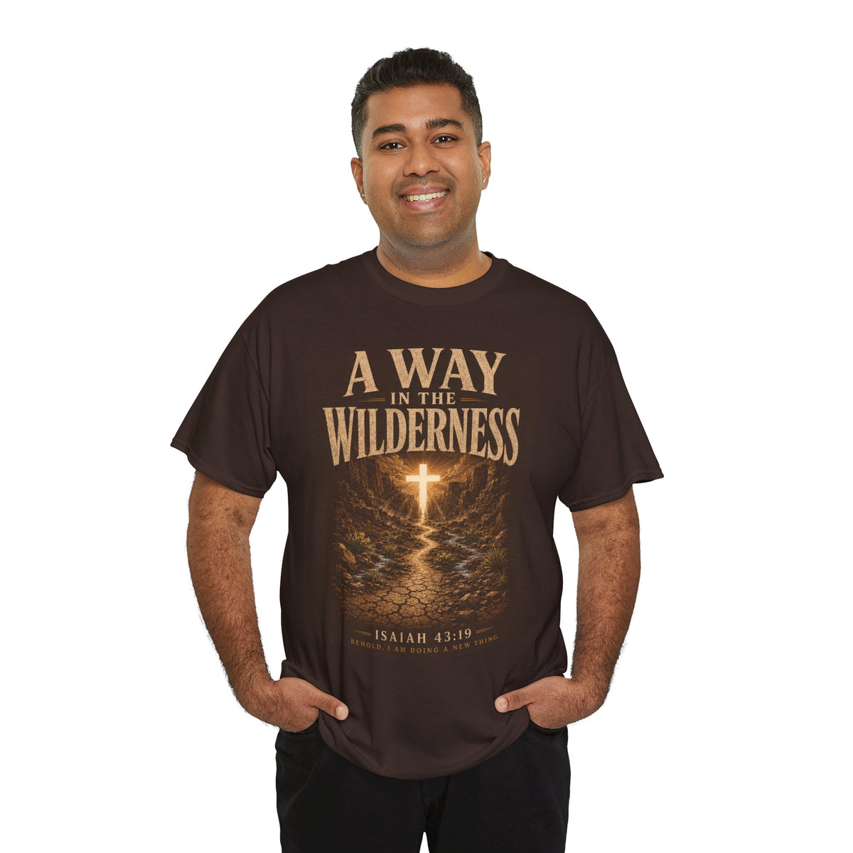 Christian T-Shirt — "A Way in the Wilderness" Isaiah 43:19 Faith Tee