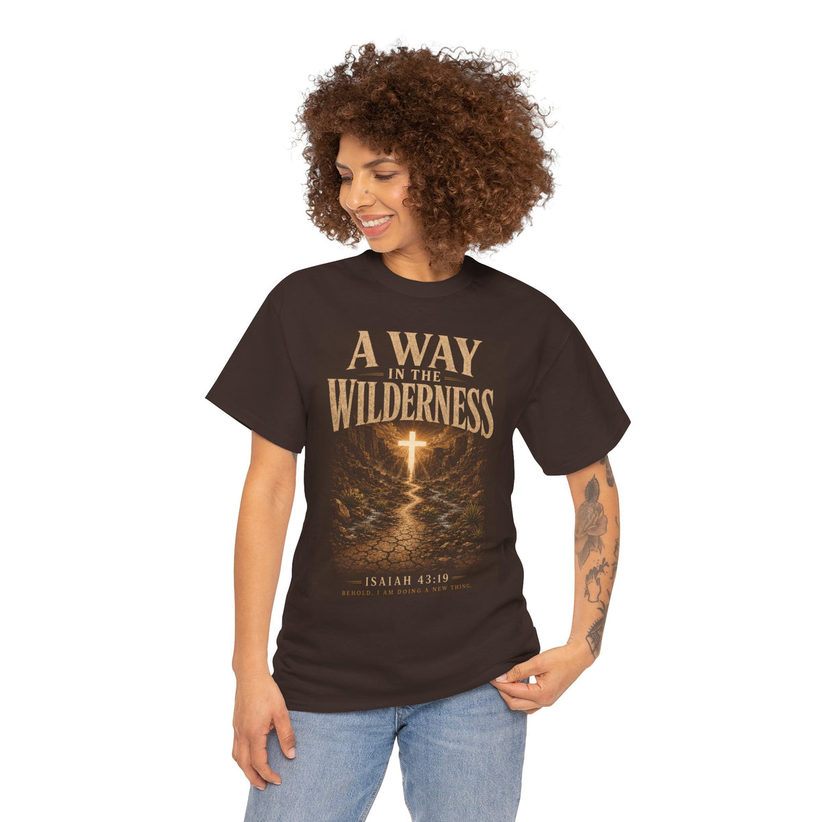Christian T-Shirt — "A Way in the Wilderness" Isaiah 43:19 Faith Tee