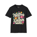 Motherhood Is Kingdom Work T-Shirt — Floral Christian Proverbs 31 Tee