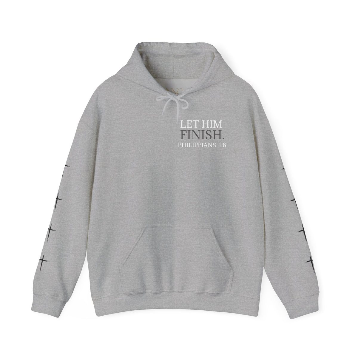 Let Him Finish Hoodie — Philippians 1:6 Inspirational Christian Sweatshirt