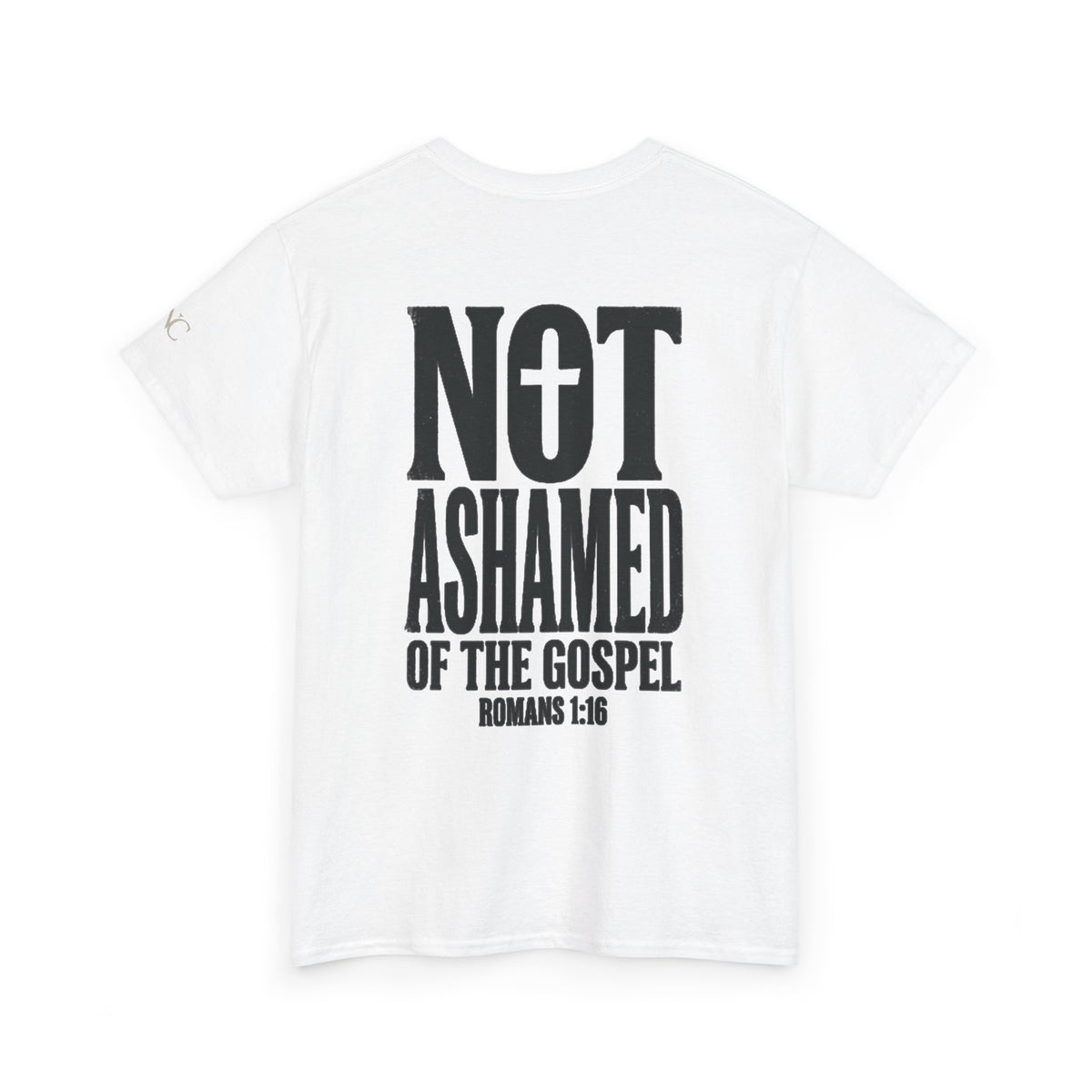 Christian T-Shirt — "Not Ashamed of the Gospel" (Romans 1:16)