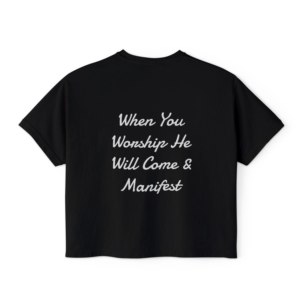 Christian Women's Boxy Tee — “When You Worship He Will Come & Manifest” Inspirational Faith Shirt