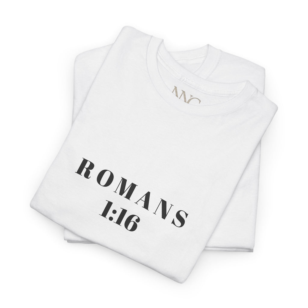 Christian T-Shirt — "Not Ashamed of the Gospel" (Romans 1:16)