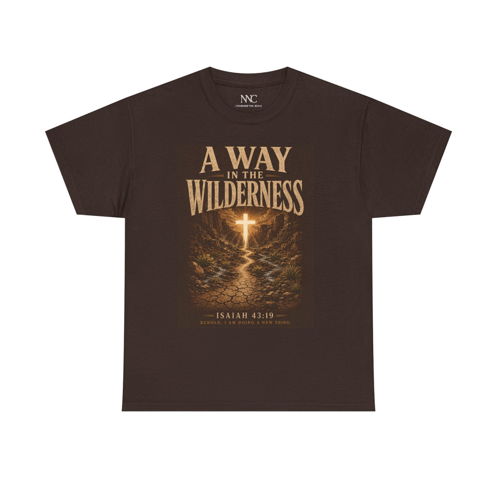 Christian T-Shirt — "A Way in the Wilderness" Isaiah 43:19 Faith Tee
