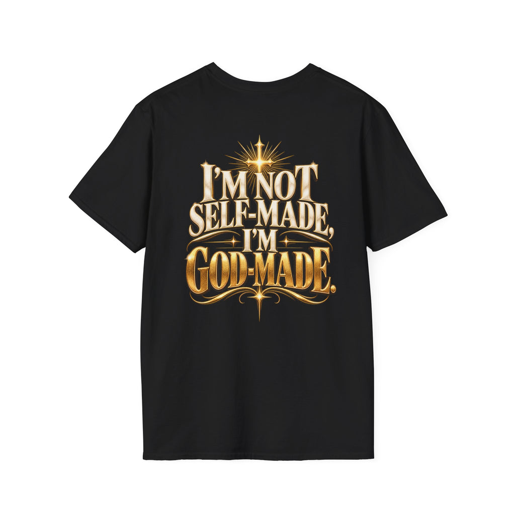 God-Made T-Shirt — “I’m Not Self-Made, I’m God-Made” Inspirational Tee