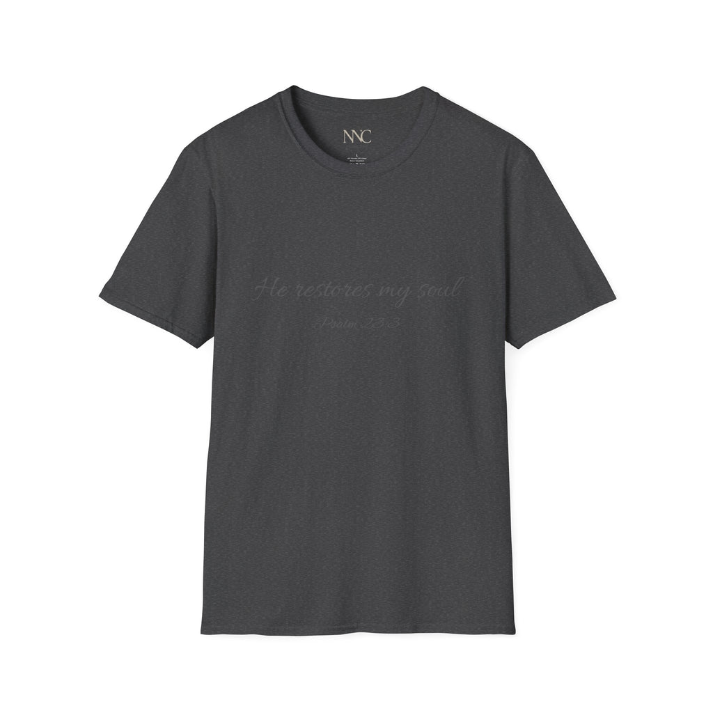He Restores My Soul T-Shirt — Psalm 23:3 Script Faith Tee