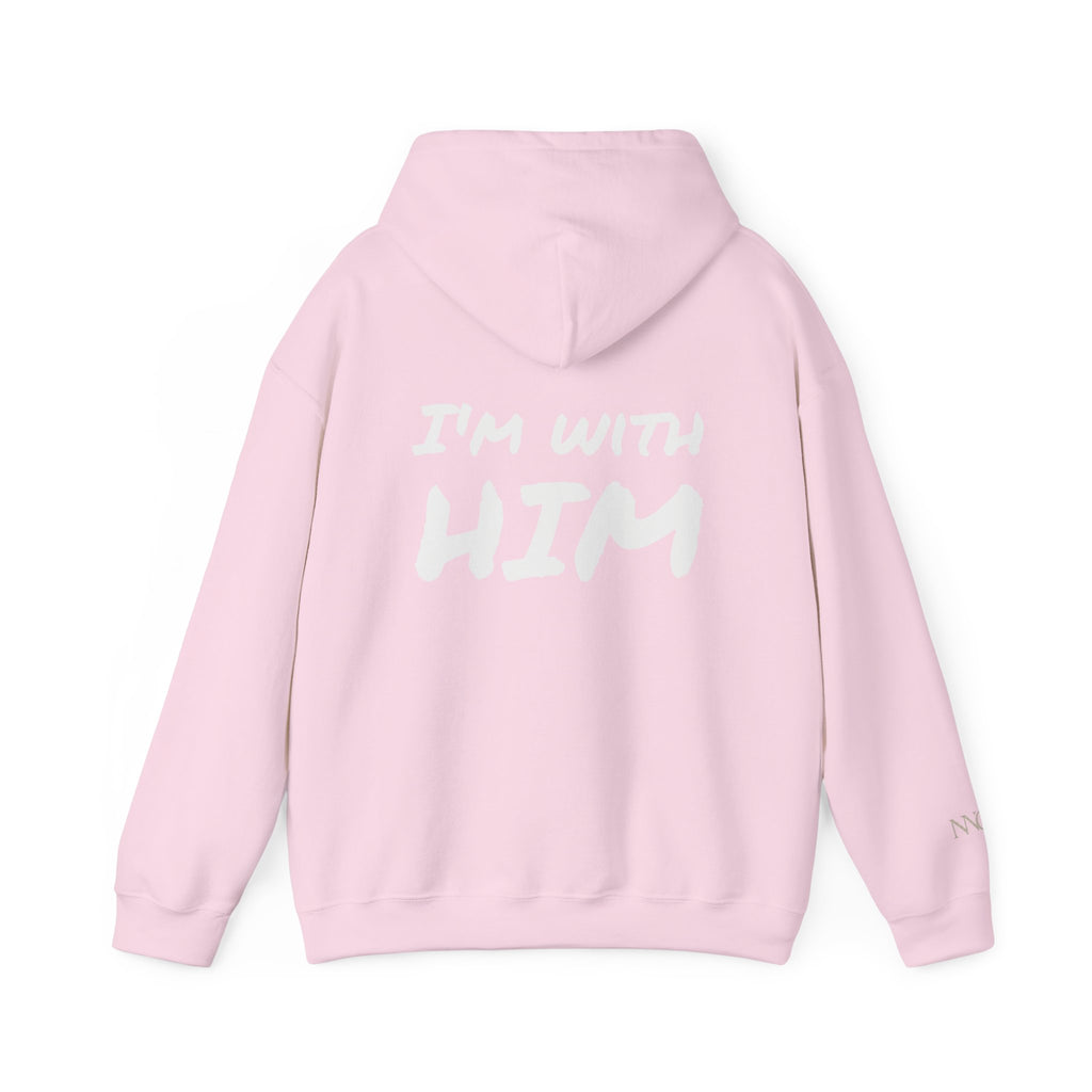 Faith Quote Hoodie – "I'm With Him" Christian Inspirational Hooded Sweatshirt